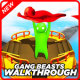 Walkthrough For Gang Beasts : Full Guide APK