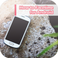 How To Facetime For Android Apk 1 0 Download Apk Latest Version