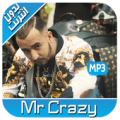 أغاني Mr Crazy بدون نت 2019‎‎ Sans Internet‎ Apk