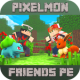 Mod Pixelmon Friends for MCPE APK